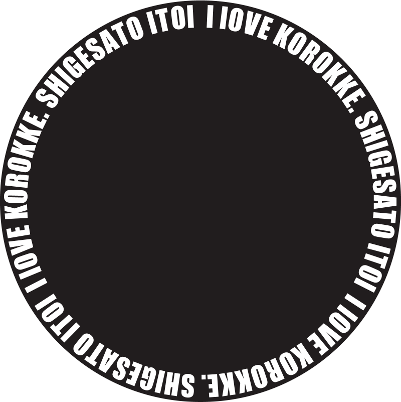 I LOVE KOROKKE. SHIGESATO ITOI