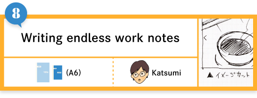 Writing endless work notes