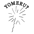 YOMERU?