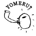 YOMERU?