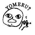 YOMERU?