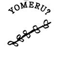 YOMERU?