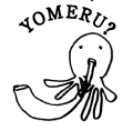 YOMERU?